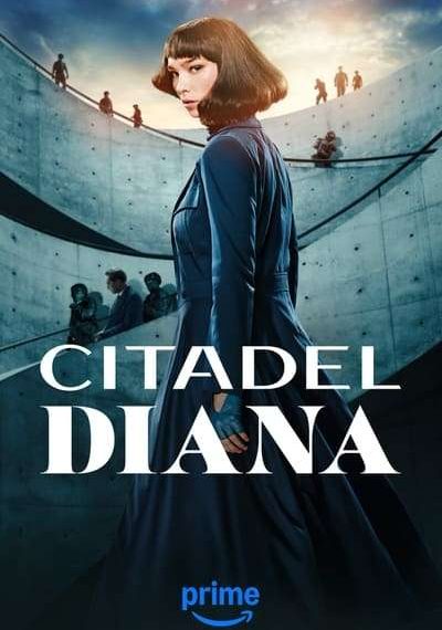 Citadel Diana (2024) S01 Complete Dual Audio HD 720p Hollywood movie 2024